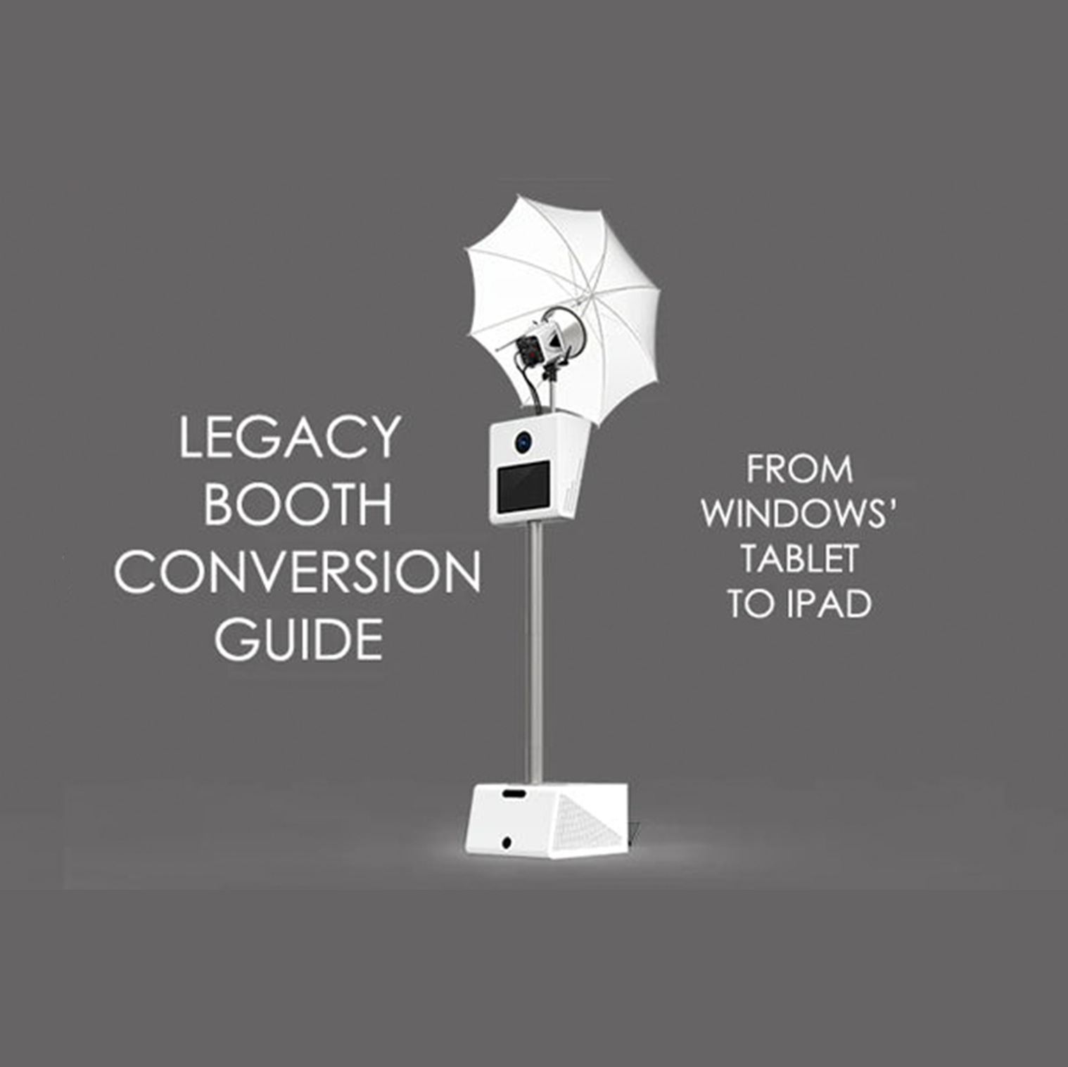 Conversion Booth Awesome Legacy Photo Booth - Step by Step Conversion Guide – Approved ...